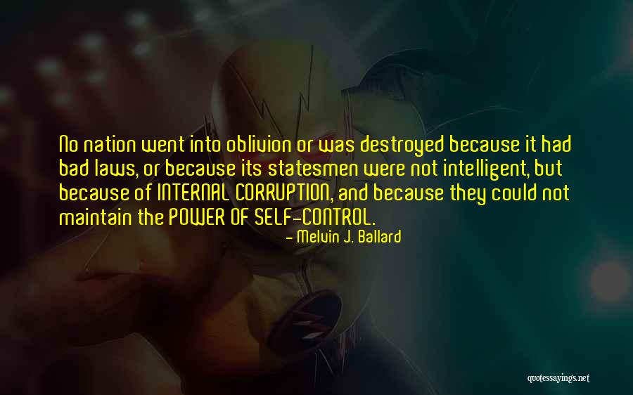 Corruption Of Power Quotes By Melvin J. Ballard