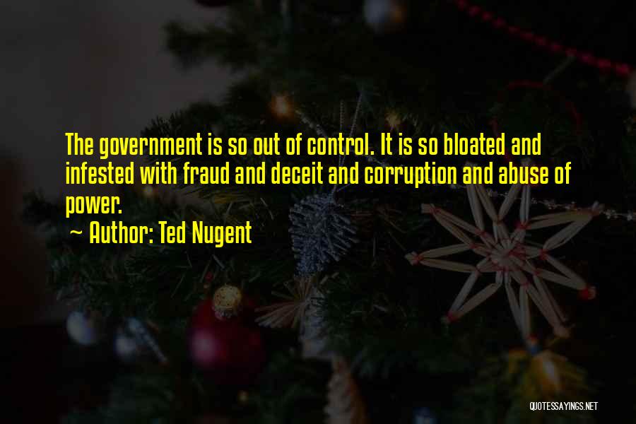 Corruption Of Power Quotes By Ted Nugent