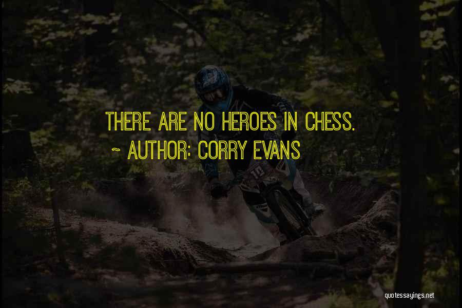 Corry Evans Quotes 1579145