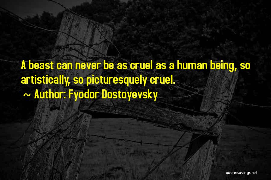 Corsello Butcher Quotes By Fyodor Dostoyevsky