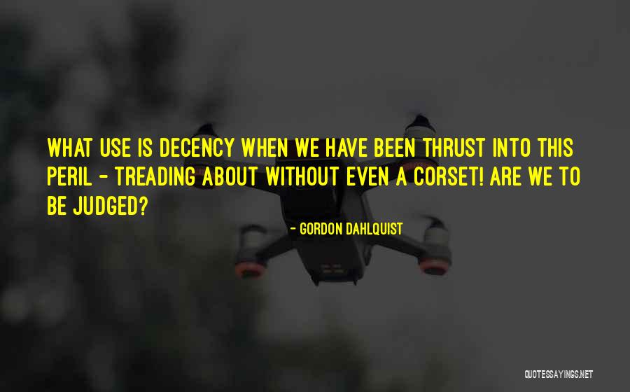 Corset Quotes By Gordon Dahlquist
