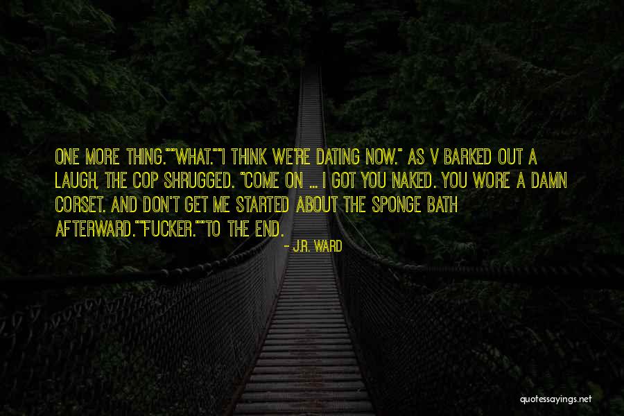 Corset Quotes By J.R. Ward