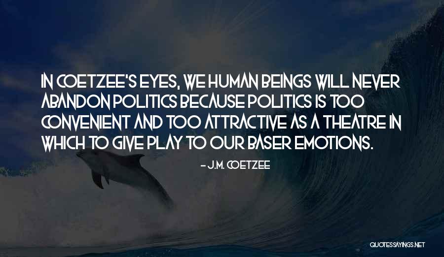 Corsican Mint Quotes By J.M. Coetzee Corsican Mint Quotes By J.M. Coetzee
