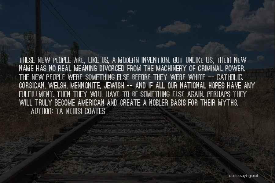 Corsican Quotes By Ta-Nehisi Coates