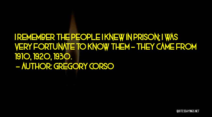 Corso Quotes By Gregory Corso