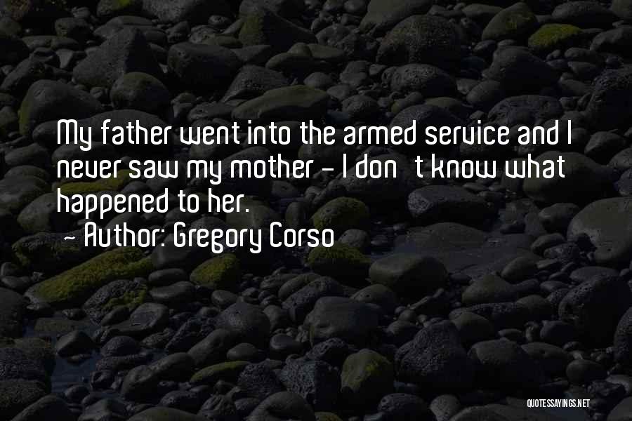 Corso Quotes By Gregory Corso