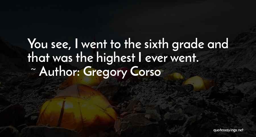 Corso Quotes By Gregory Corso