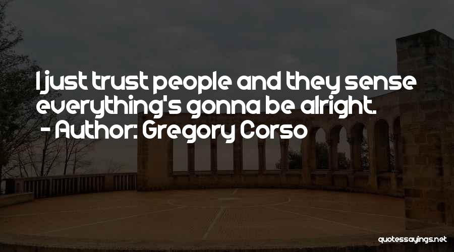 Corso Quotes By Gregory Corso