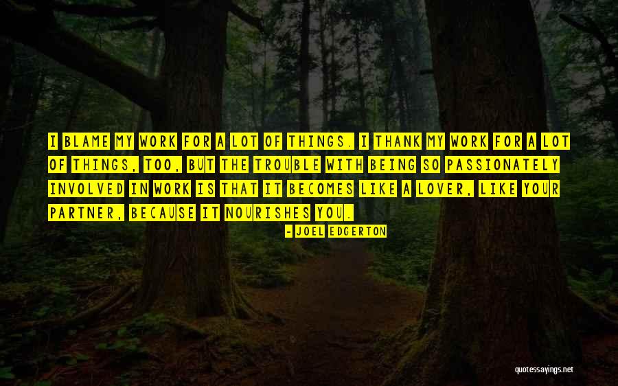 Cortadas Infectadas Quotes By Joel Edgerton Cortadas Infectadas Quotes By Joel Edgerton