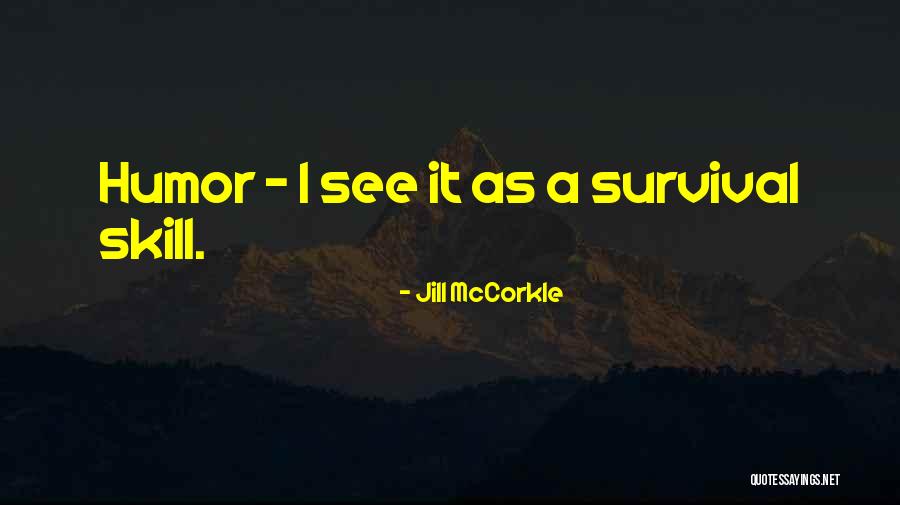 Cortado Quotes By Jill McCorkle Cortado Quotes By Jill McCorkle