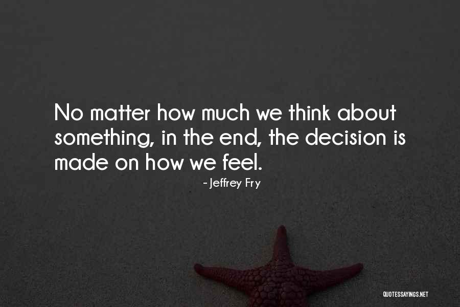 Cortadoras Quotes By Jeffrey Fry Cortadoras Quotes By Jeffrey Fry