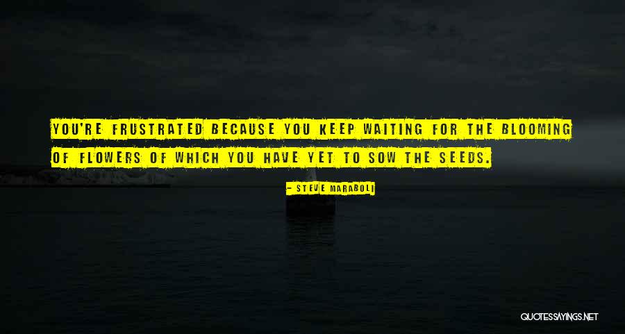 Cortadoras Quotes By Steve Maraboli Cortadoras Quotes By Steve Maraboli