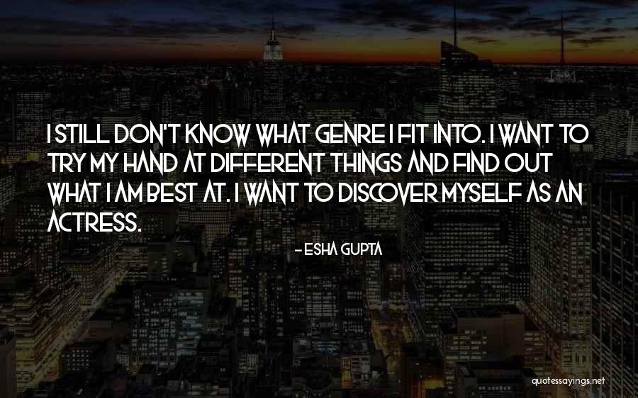 Cortados Quotes By Esha Gupta Cortados Quotes By Esha Gupta