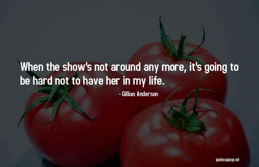 Cortados Quotes By Gillian Anderson Cortados Quotes By Gillian Anderson