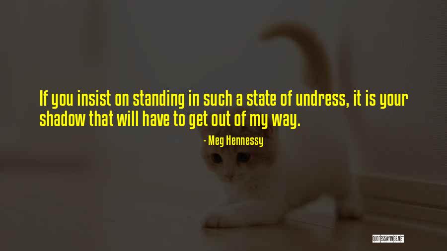Cortae Quotes By Meg Hennessy Cortae Quotes By Meg Hennessy