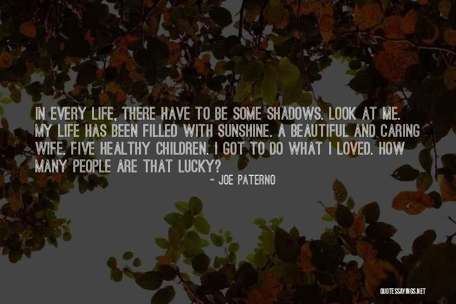 Cortamambo Quotes By Joe Paterno
