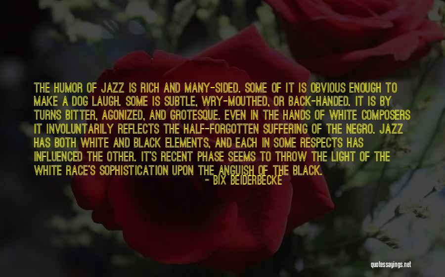 Cortamos Quotes By Bix Beiderbecke Cortamos Quotes By Bix Beiderbecke