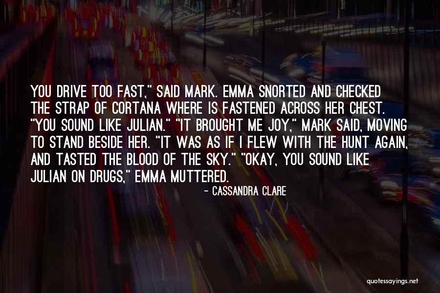Cortana Quotes By Cassandra Clare Cortana Quotes By Cassandra Clare