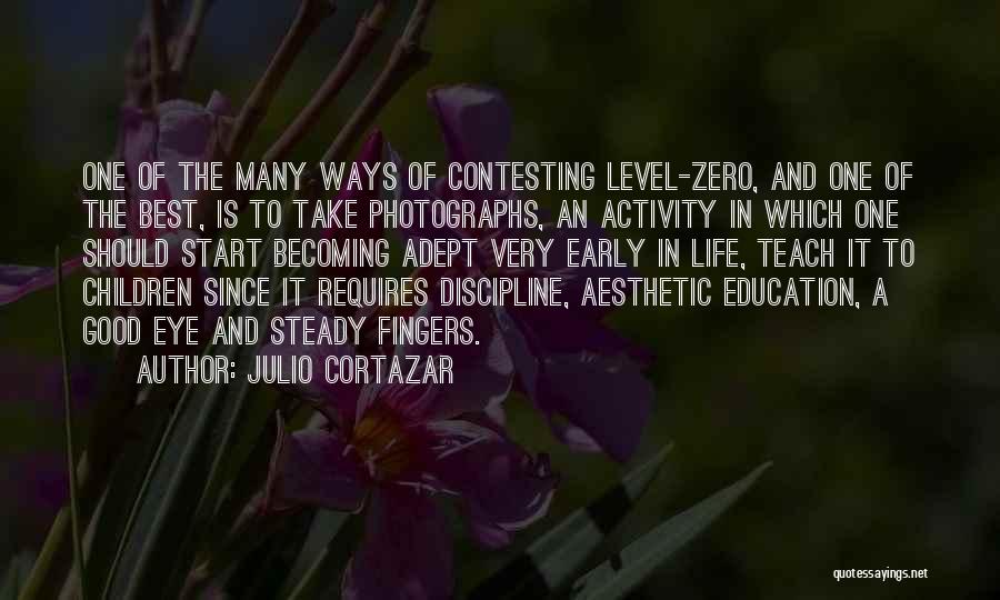 Cortazar Best Quotes By Julio Cortazar