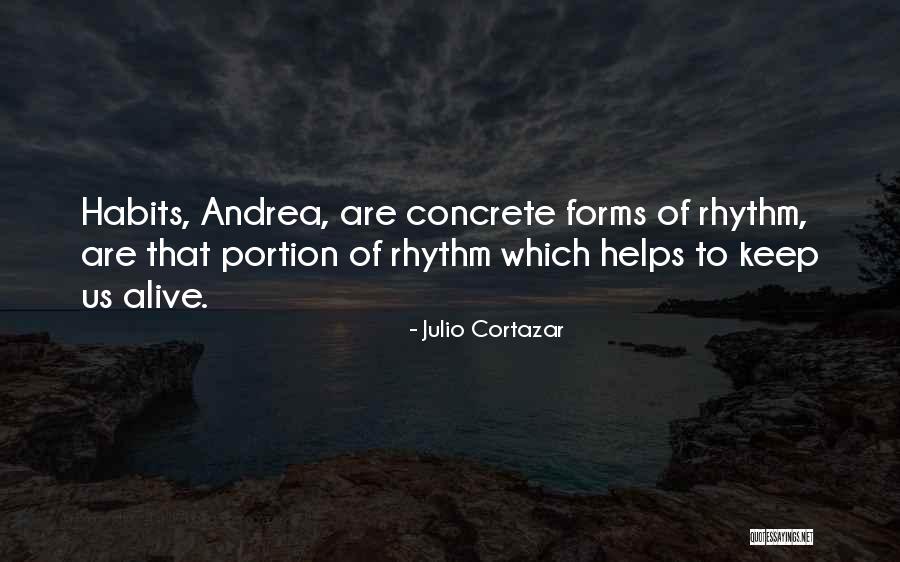 Cortazar Julio Quotes By Julio Cortazar Cortazar Julio Quotes By Julio Cortazar