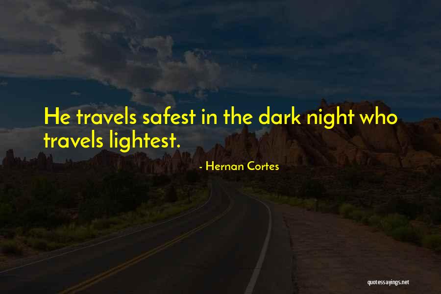 Cortes S Quotes By Hernan Cortes Cortes S Quotes By Hernan Cortes