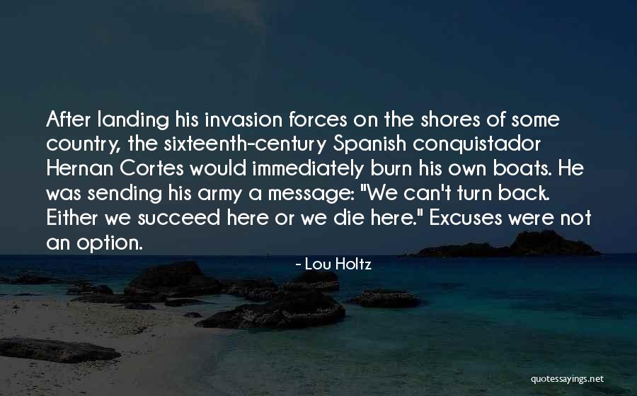 Cortes S Quotes By Lou Holtz Cortes S Quotes By Lou Holtz