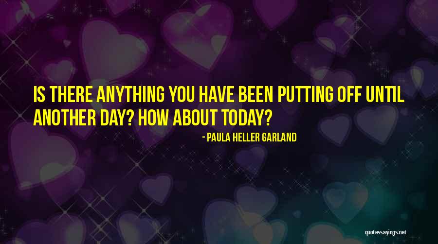 Cortesa Myers Quotes By Paula Heller Garland Cortesa Myers Quotes By Paula Heller Garland