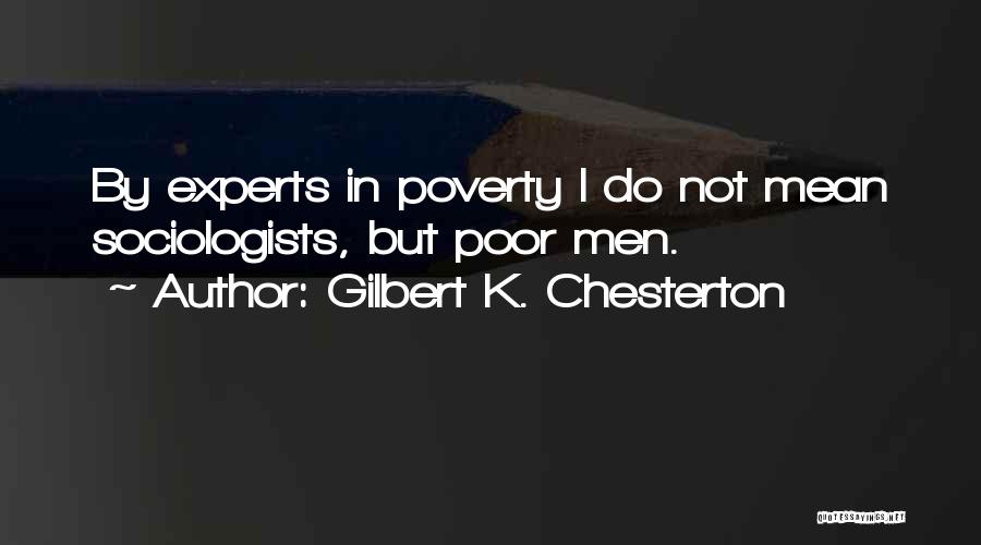 Cortesana Definicion Quotes By Gilbert K. Chesterton