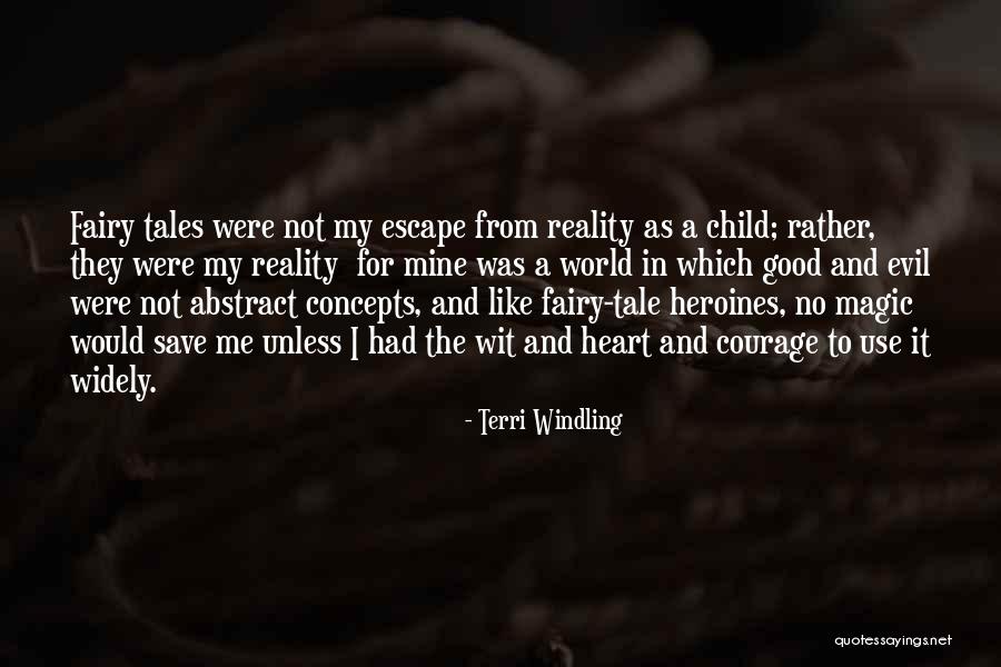 Cortesanas Definicion Quotes By Terri Windling