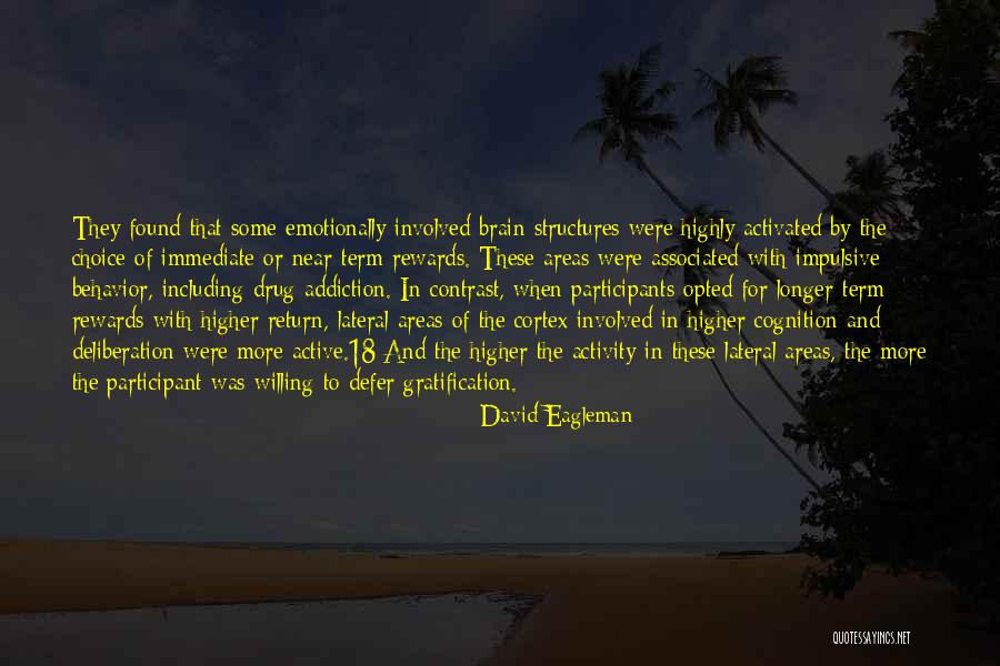 Cortex Of The Brain Quotes By David Eagleman Cortex Of The Brain Quotes By David Eagleman