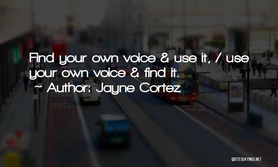 Cortez Quotes By Jayne Cortez