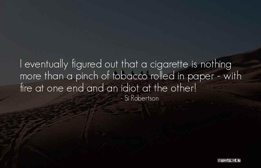 Corteza Continental Quotes By Si Robertson Corteza Continental Quotes By Si Robertson