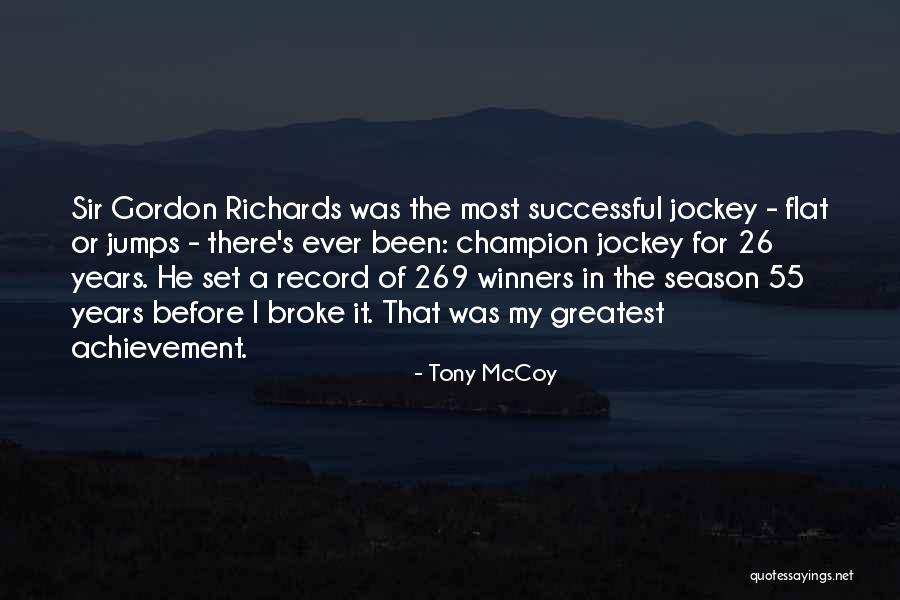 Corthay Eddy Quotes By Tony McCoy Corthay Eddy Quotes By Tony McCoy