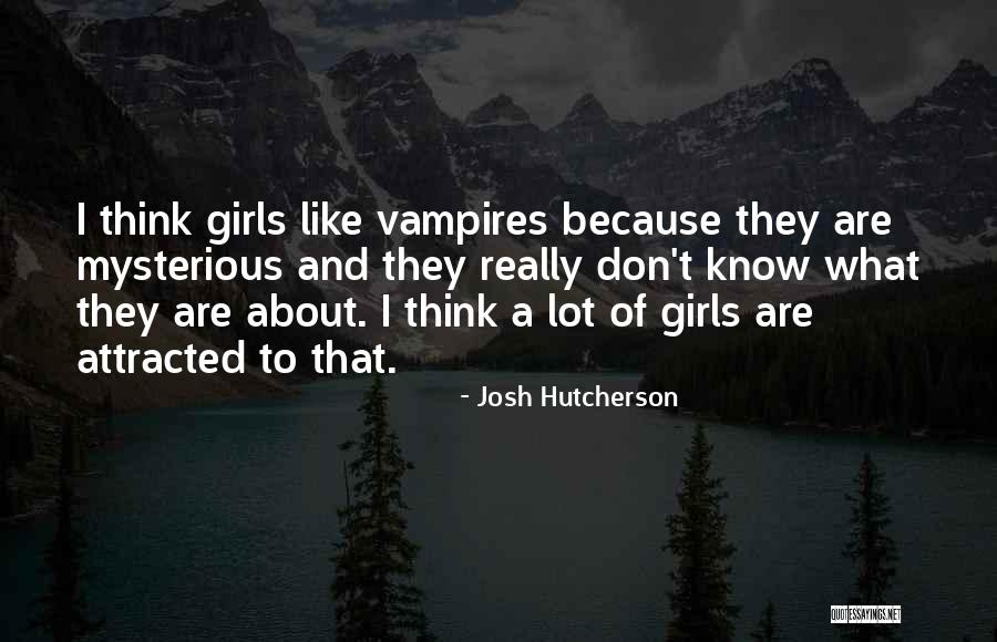 Corticale Surrenale Quotes By Josh Hutcherson Corticale Surrenale Quotes By Josh Hutcherson