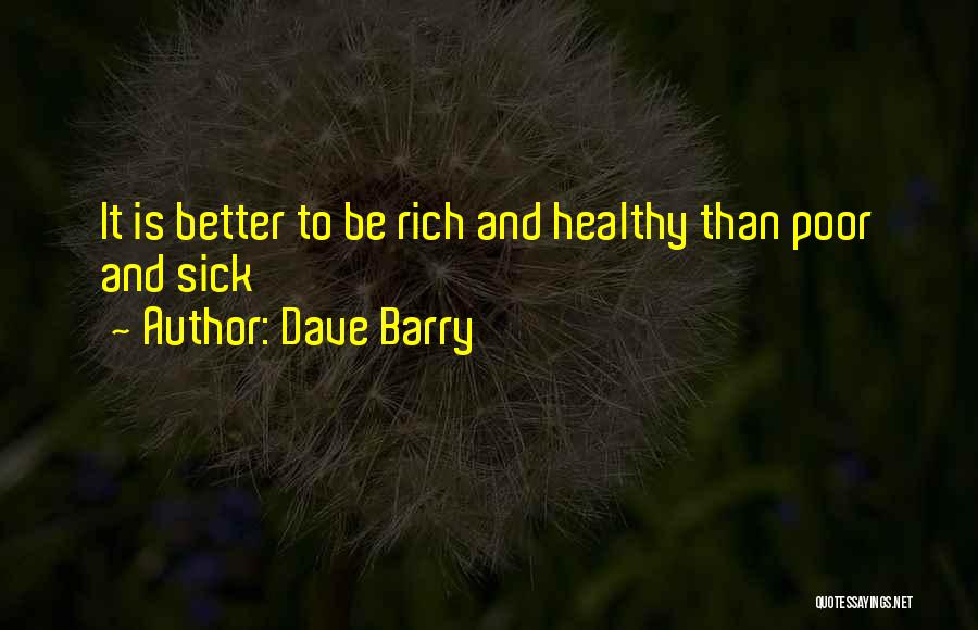 Cortinicara Quotes By Dave Barry