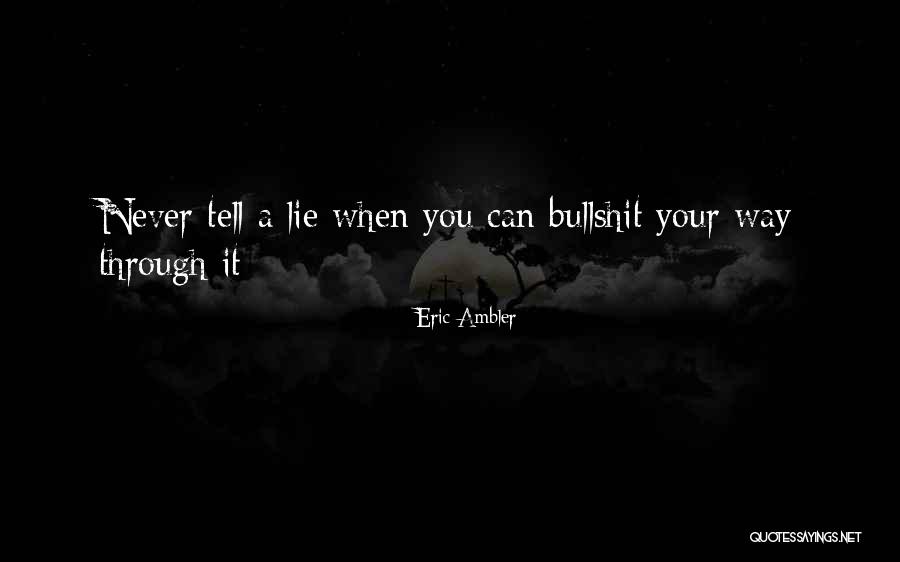 Cortnee Brantley Quotes By Eric Ambler Cortnee Brantley Quotes By Eric Ambler