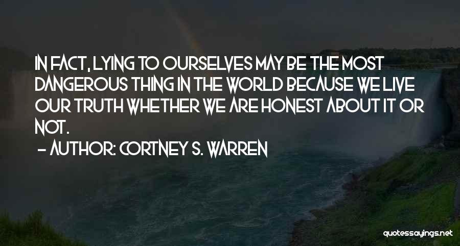 Cortney S. Warren Quotes 106135