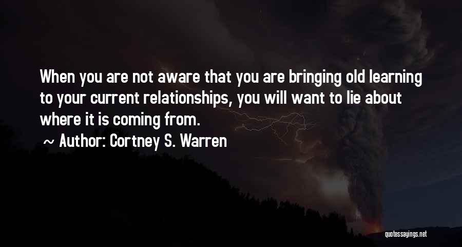 Cortney S. Warren Quotes 1231751