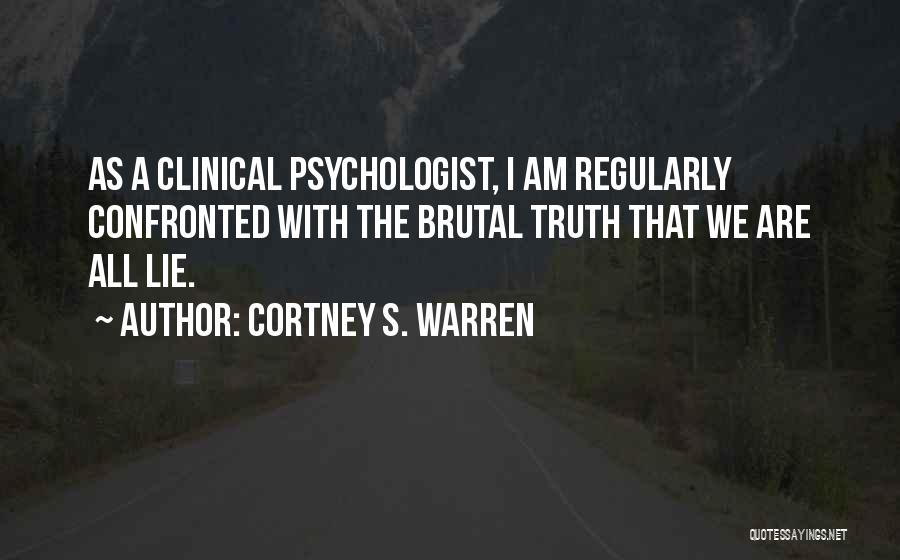 Cortney S. Warren Quotes 1770153