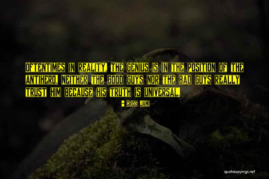 Corujo Incha Quotes By Criss Jami Corujo Incha Quotes By Criss Jami