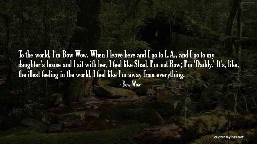 Coruscatingly Quotes By Bow Wow Coruscatingly Quotes By Bow Wow
