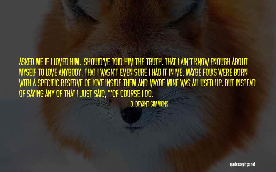 Corvaglia Usa Quotes By D. Bryant Simmons Corvaglia Usa Quotes By D. Bryant Simmons