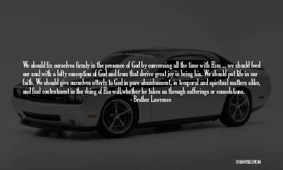 Corventis Quotes By Brother Lawrence Corventis Quotes By Brother Lawrence