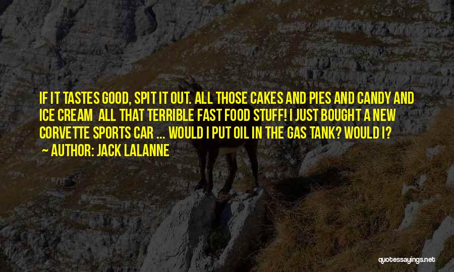 Corvette Car Quotes By Jack LaLanne