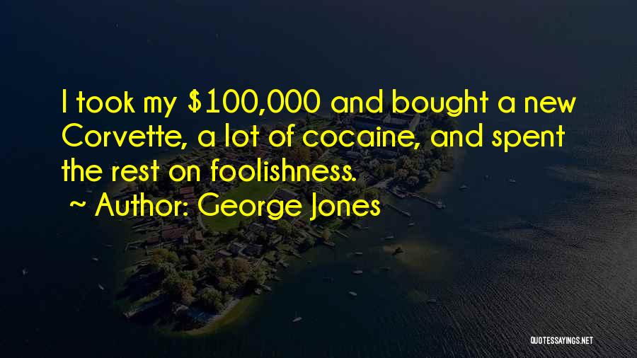 Corvette Quotes By George Jones