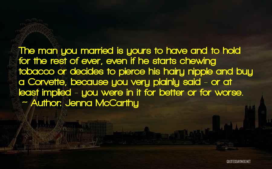 Corvette Quotes By Jenna McCarthy