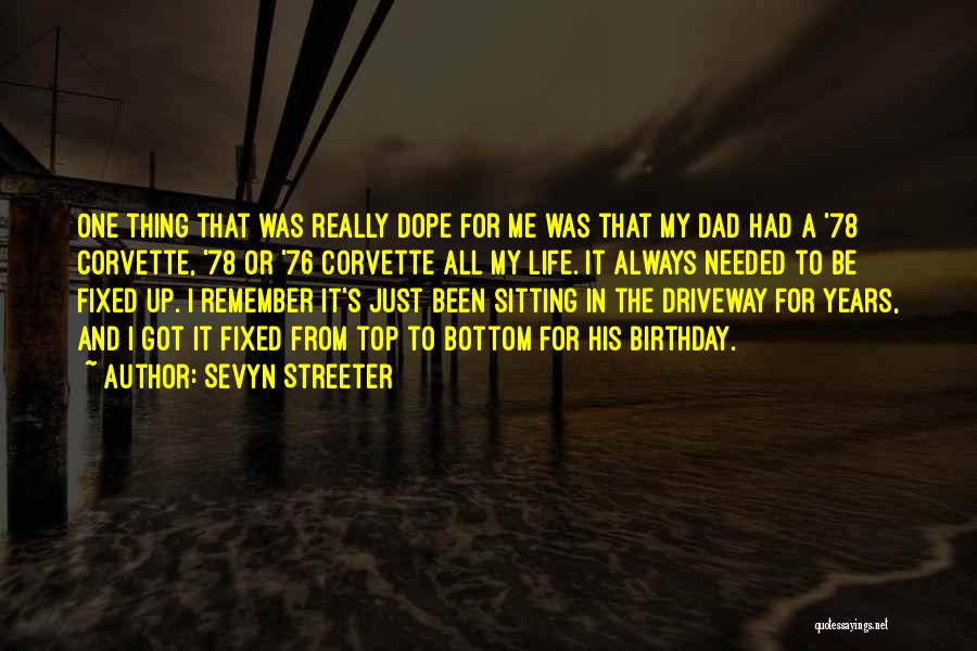 Corvette Quotes By Sevyn Streeter