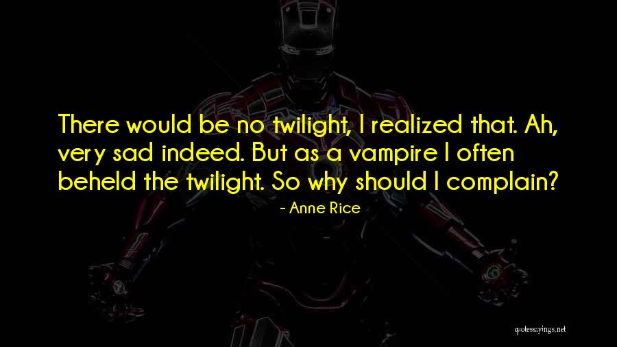 Corvidae Quotes By Anne Rice Corvidae Quotes By Anne Rice