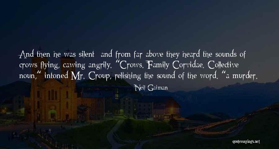 Corvidae Quotes By Neil Gaiman Corvidae Quotes By Neil Gaiman