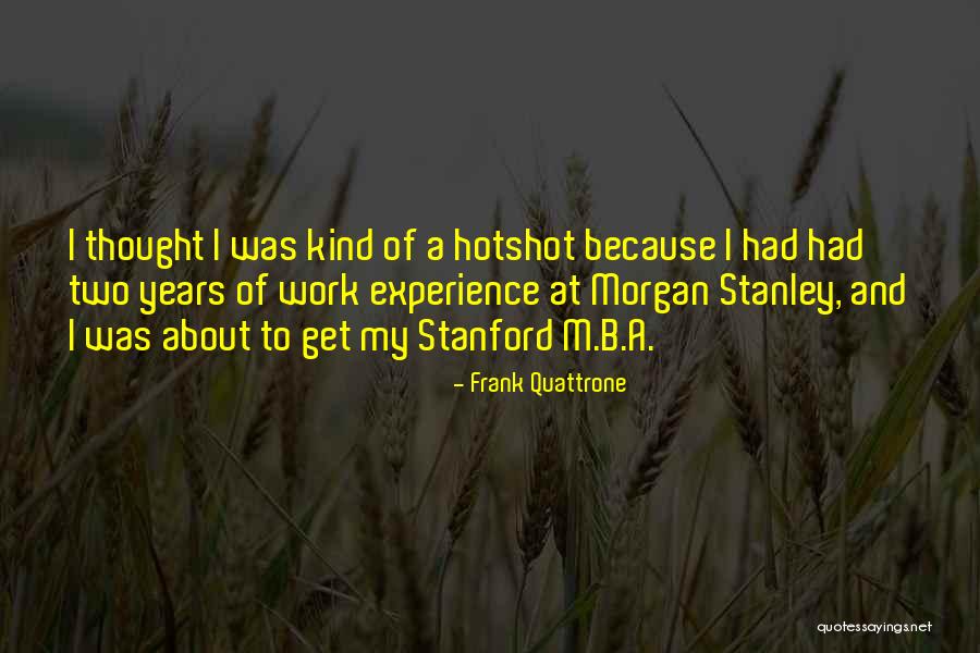 Corwynall Quotes By Frank Quattrone Corwynall Quotes By Frank Quattrone
